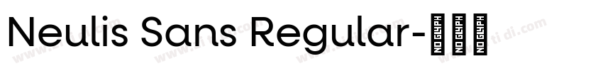Neulis Sans Regular字体转换